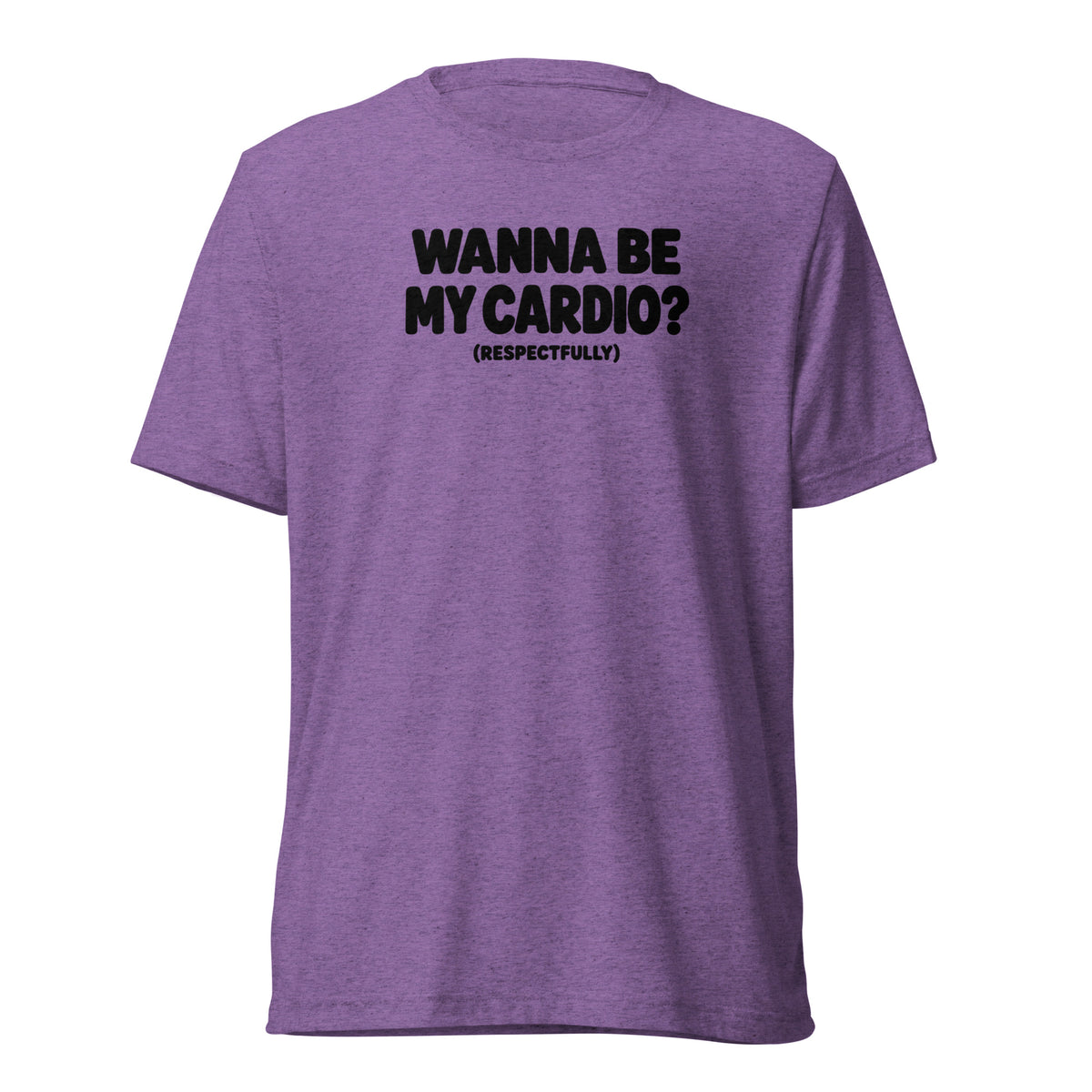Wanna Be My Cardio? Lightweight T-Shirt