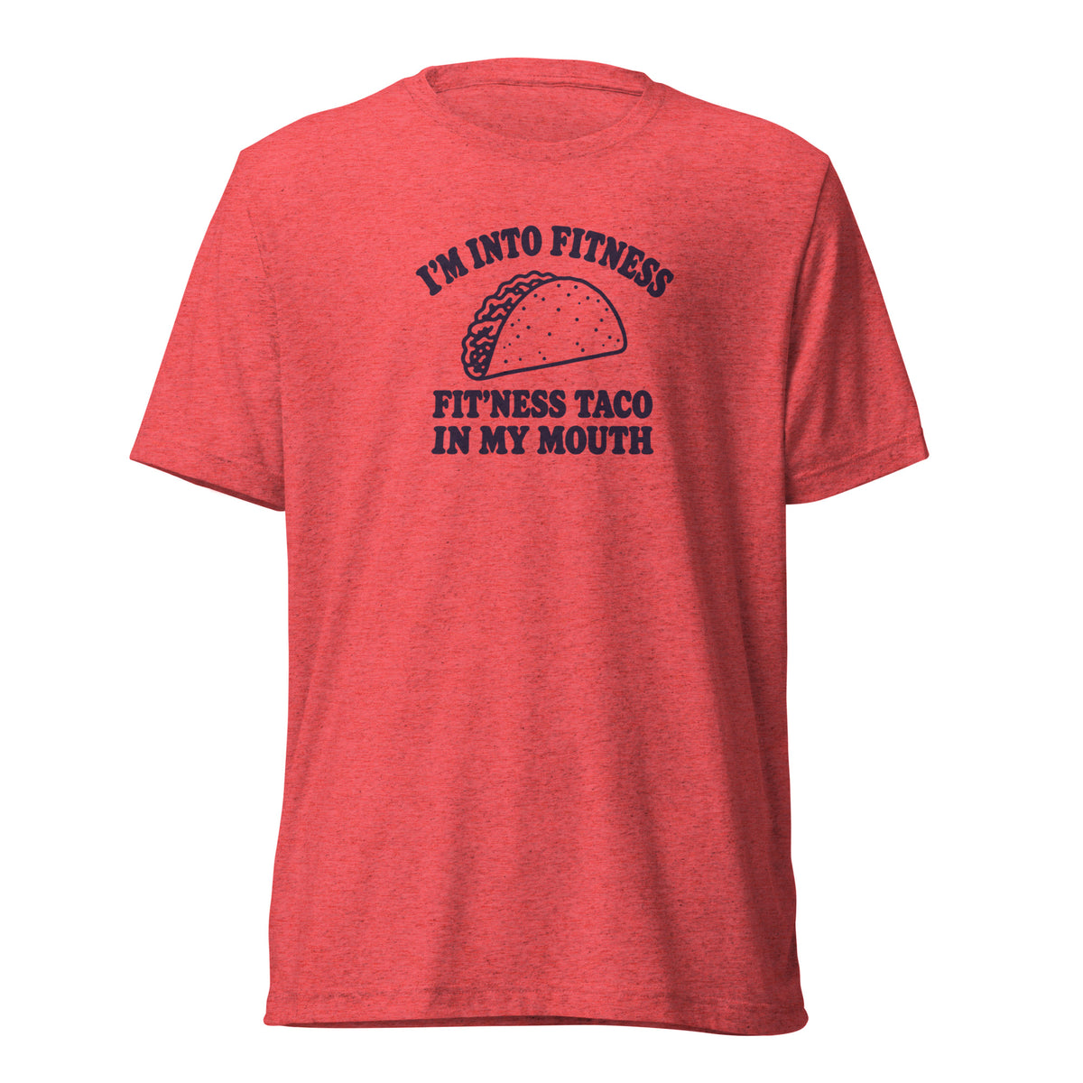 Fit’ness Taco in My Mouth Lightweight T-Shirt