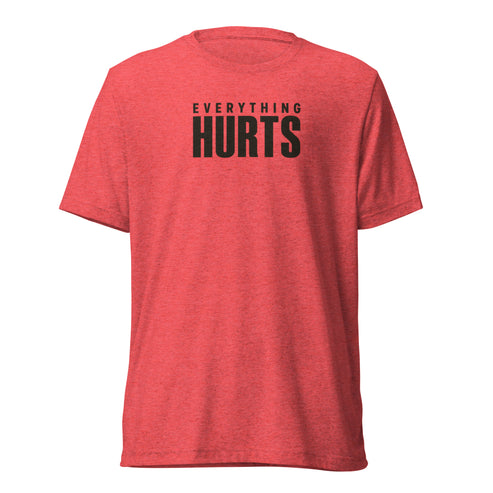 Everything Hurts Lightweight T-Shirt