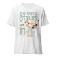 Do Unto Otters Lightweight T-Shirt - Solid White Triblend