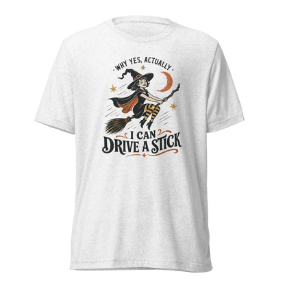 Drive a Stick Witch Lightweight T-Shirt - Solid White Triblend