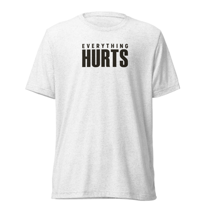 Everything Hurts Lightweight T-Shirt