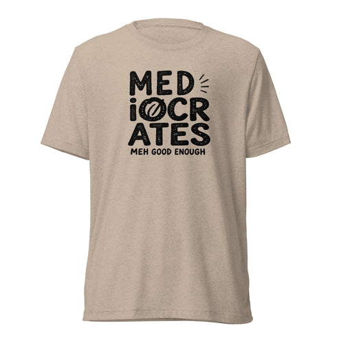 Mediocrates Lightweight T-Shirt