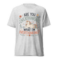 Are You Overthinking What I'm Overthinking Lightweight T-Shirt - White Fleck Triblend