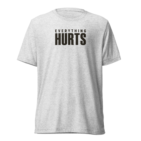 Everything Hurts Lightweight T-Shirt