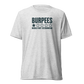 Burpees: Would Not Recommend Lightweight T-Shirt