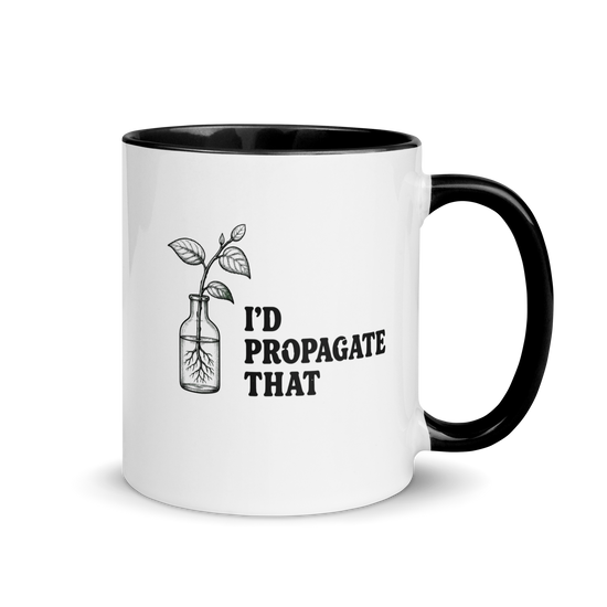 I'd Propagate That Colored Mug – Black 11 oz, handle on right