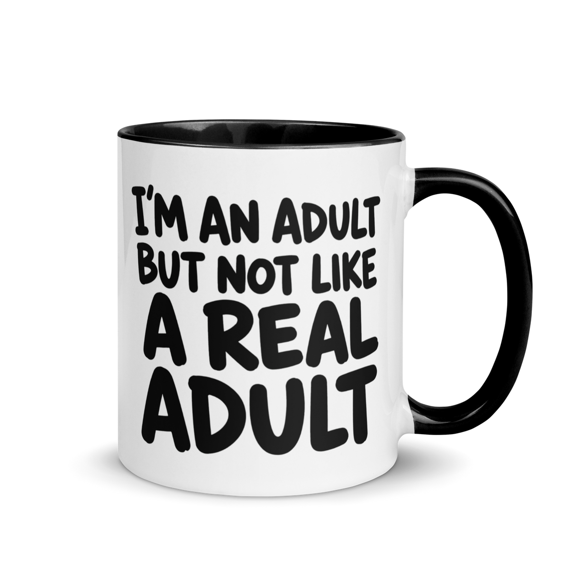 I'm an Adult But Not Like a Real Adult Colored Mug