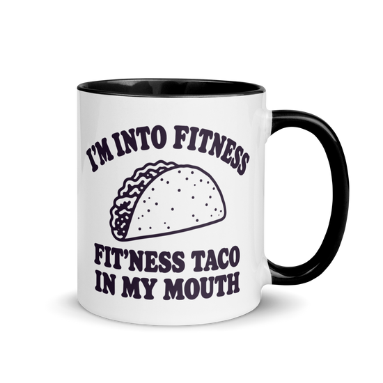 Fit’ness Taco in My Mouth Colored Mug
