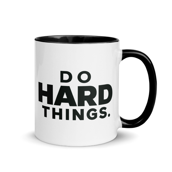 Do Hard Things Colored Mug
