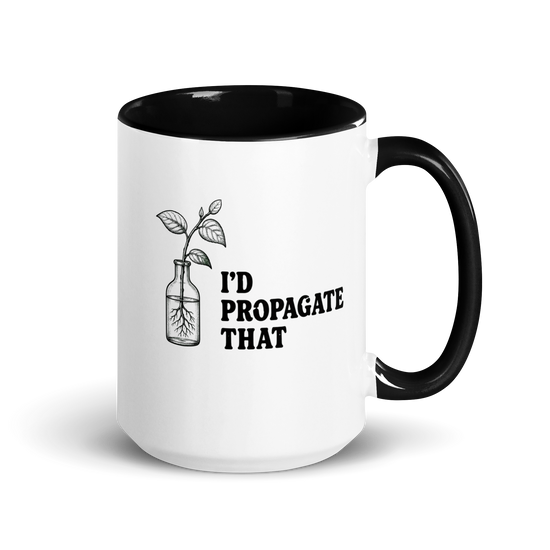 I'd Propagate That Colored Mug – Black 15 oz, handle on right