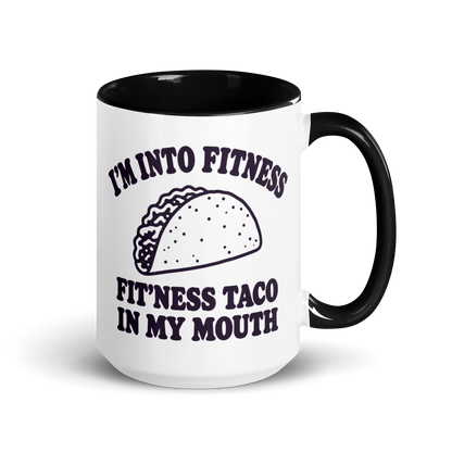 Fit’ness Taco in My Mouth Colored Mug