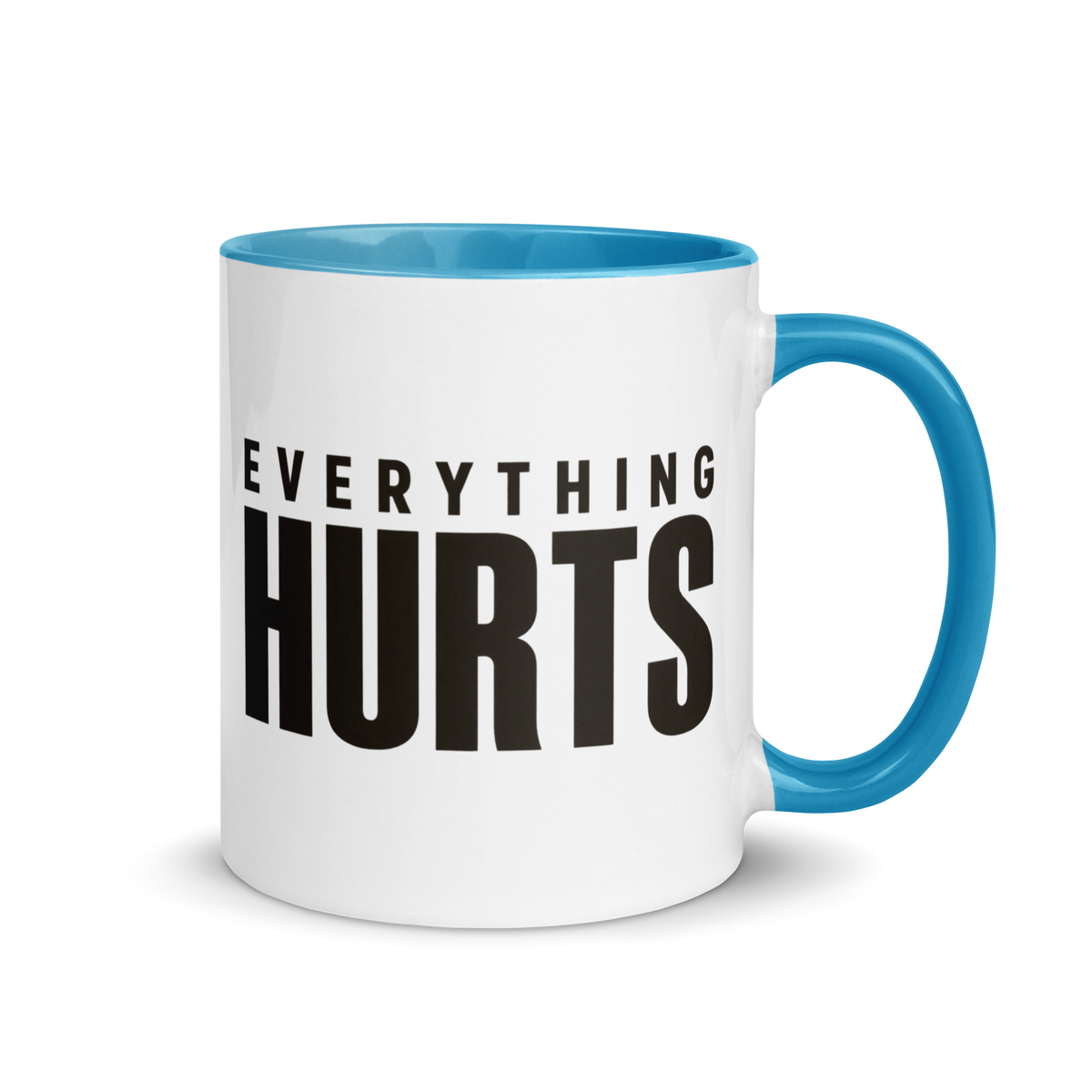 Everything Hurts Colored Mug