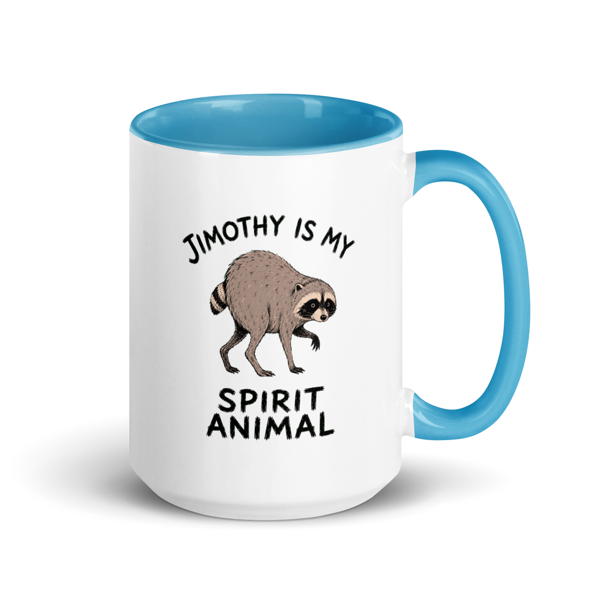 Jimothy Is My Spirit Animal Colored Mug – Blue 15 oz, handle on right
