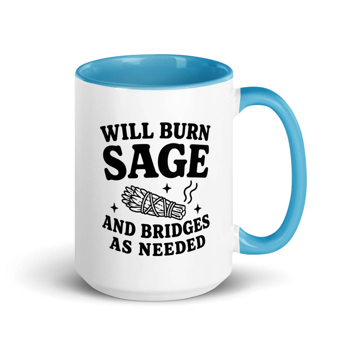 Will Burn Sage & Bridges as Needed Colored Mug – Blue 15 oz, handle on right