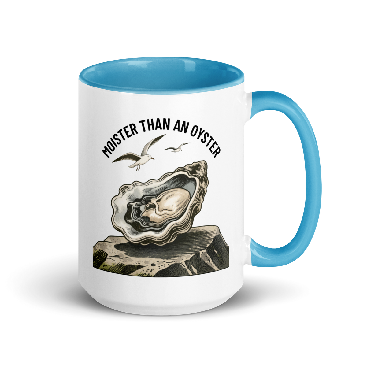 Moister Than an Oyster Colored Mug