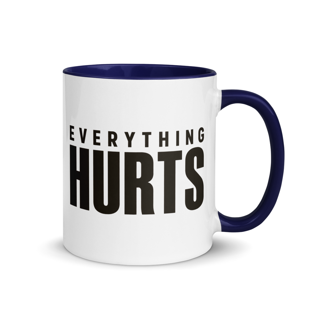 Everything Hurts Colored Mug