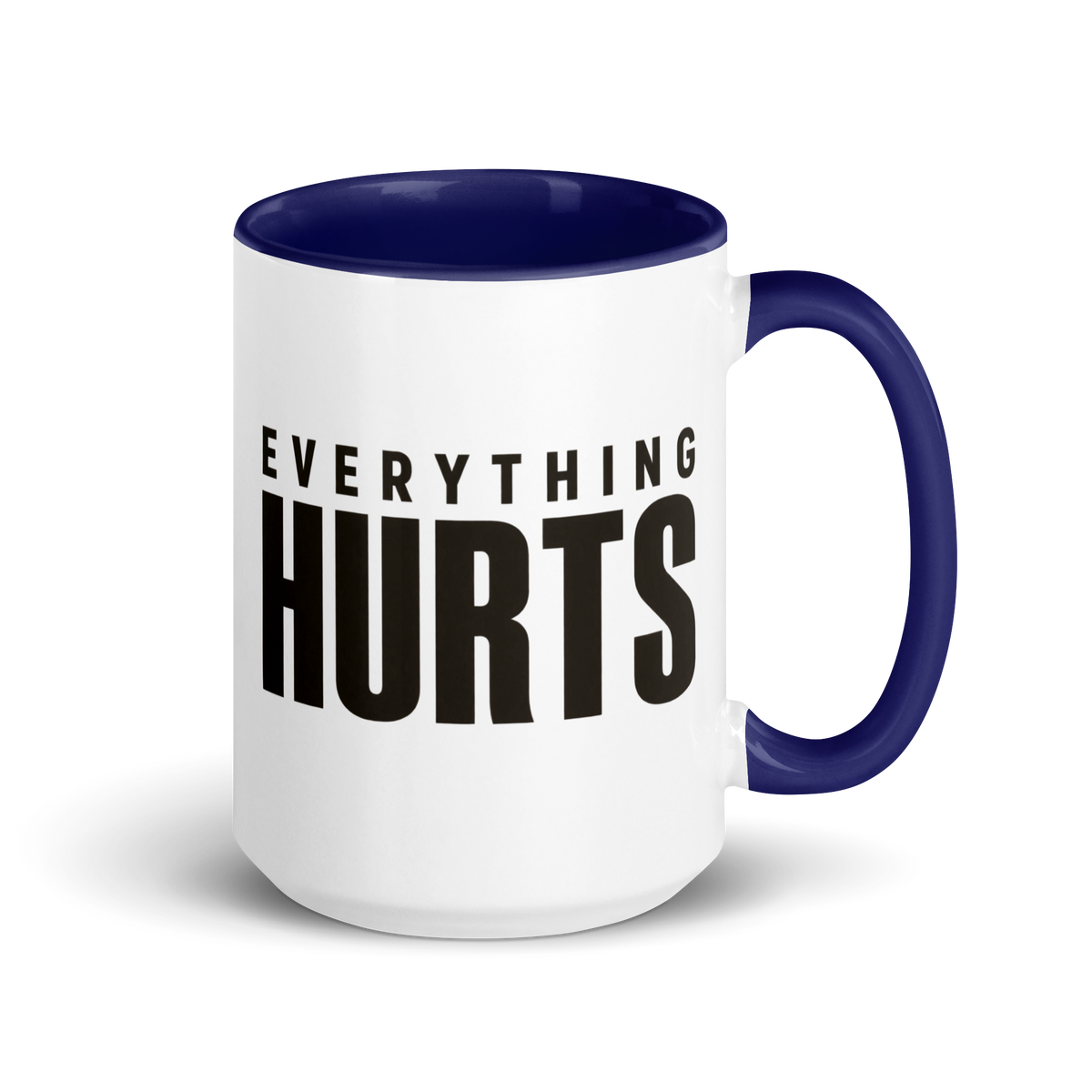 Everything Hurts Colored Mug