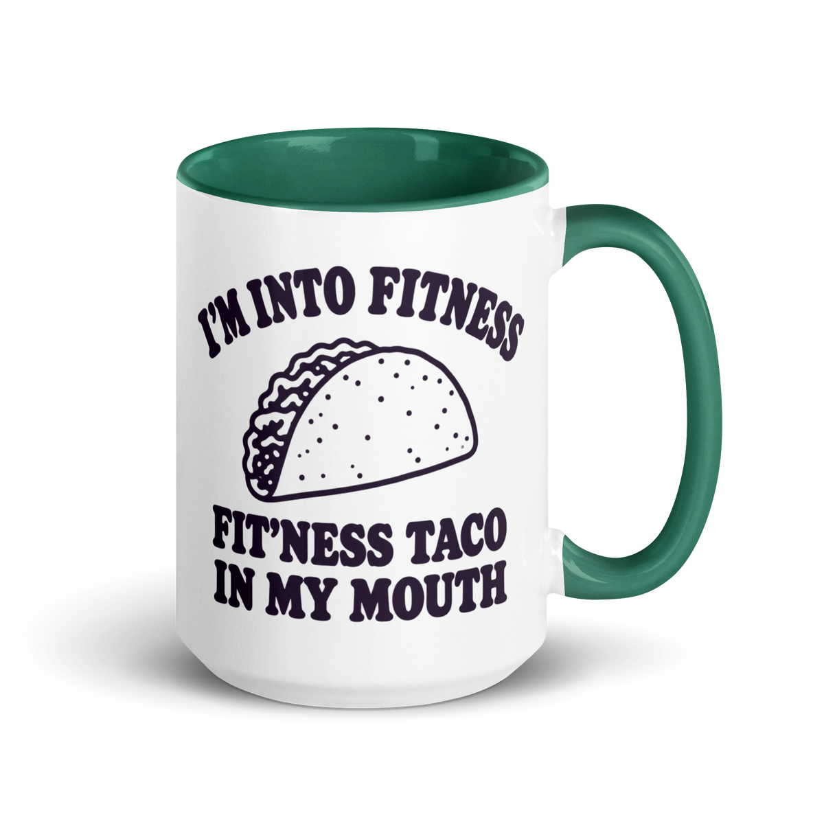 Fit’ness Taco in My Mouth Colored Mug