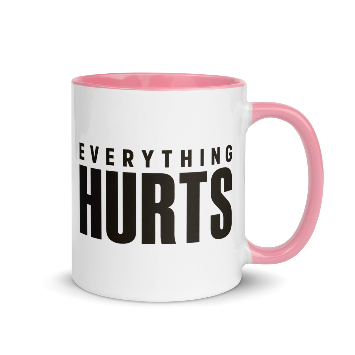 Everything Hurts Colored Mug