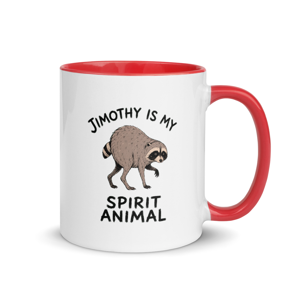 Jimothy Is My Spirit Animal Colored Mug – Red 11 oz, handle on right