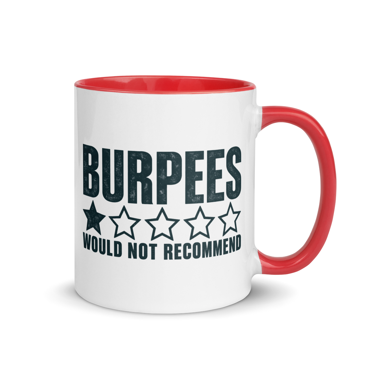 Burpees: Would Not Recommend Colored Mug