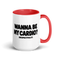 Wanna Be My Cardio? Colored Mug