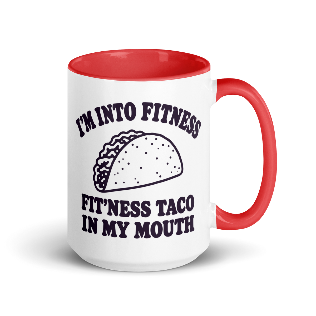 Fit’ness Taco in My Mouth Colored Mug