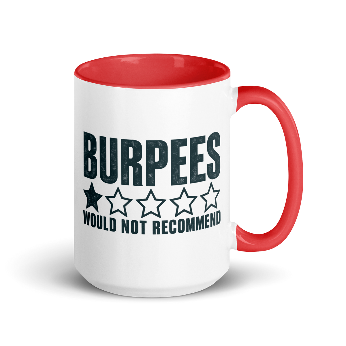 Burpees: Would Not Recommend Colored Mug