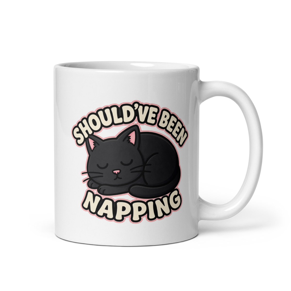 Should've Been Napping White Mug – 11 oz, handle on right