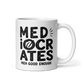 Mediocrates White Mug