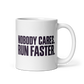 Run Faster White Mug