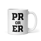 PR or ER White Mug