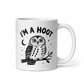 I'm a Hoot White Mug