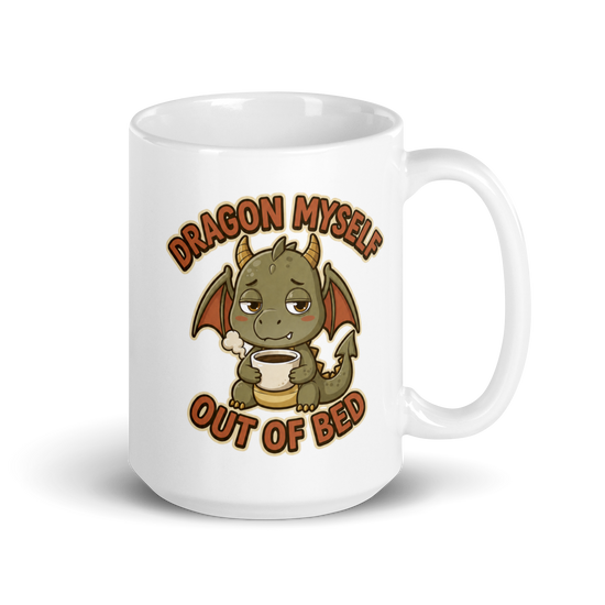 Dragon Myself Out of Bed White Mug – 15 oz, handle on right