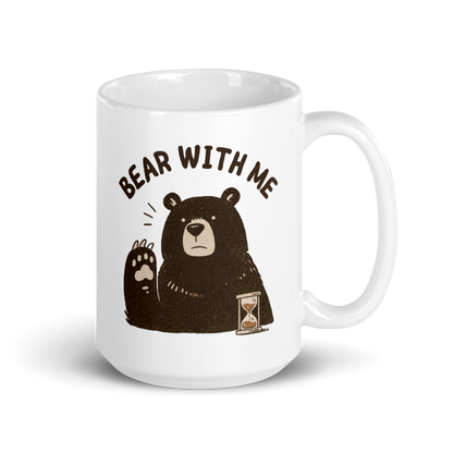 Bear with Me White Mug