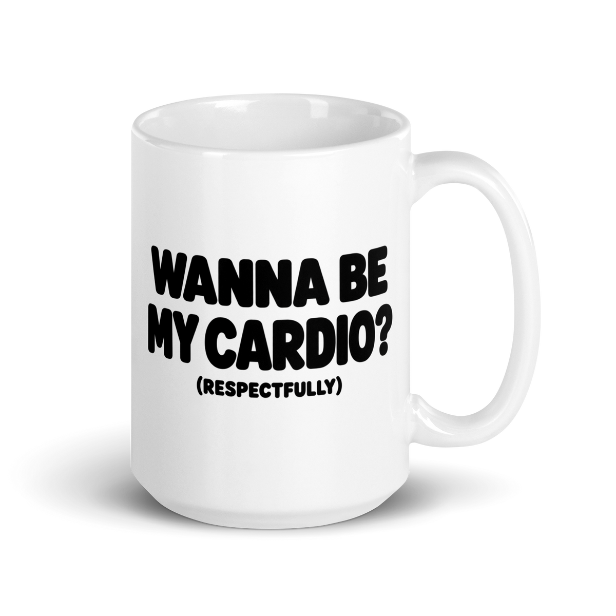 Wanna Be My Cardio? White Mug
