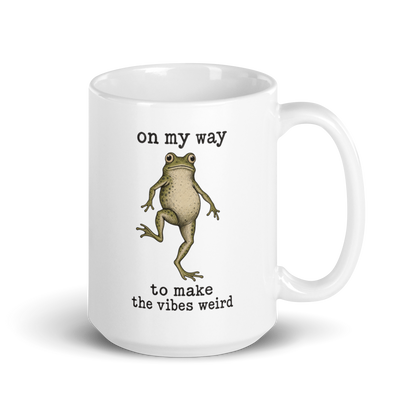 On My Way to Make the Vibes Weird White Mug