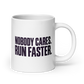 Run Faster White Mug