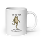 On My Way to Make the Vibes Weird White Mug