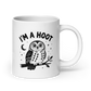 I'm a Hoot White Mug