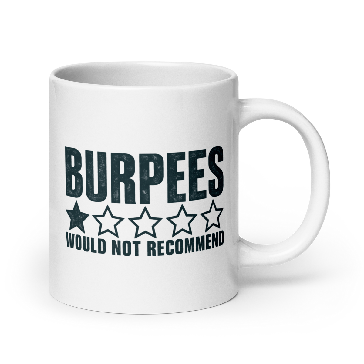 Burpees: Would Not Recommend White Mug