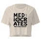 Mediocrates Relaxed Crop Top