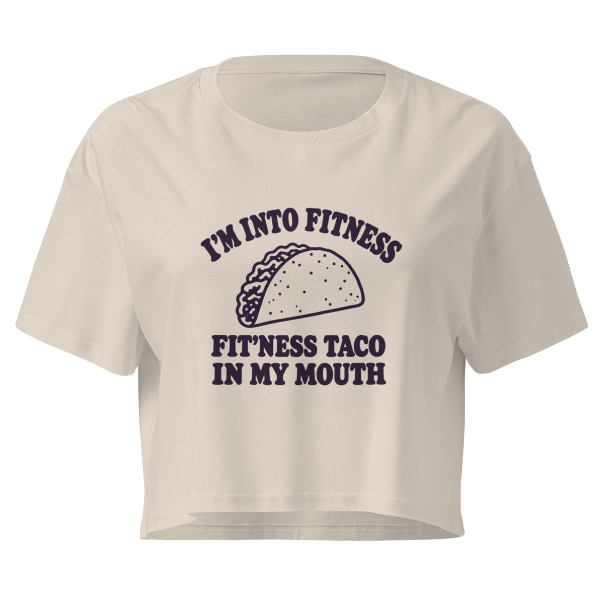 Fit’ness Taco in My Mouth Relaxed Crop Top