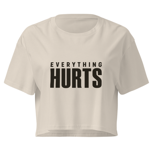 Everything Hurts Relaxed Crop Top
