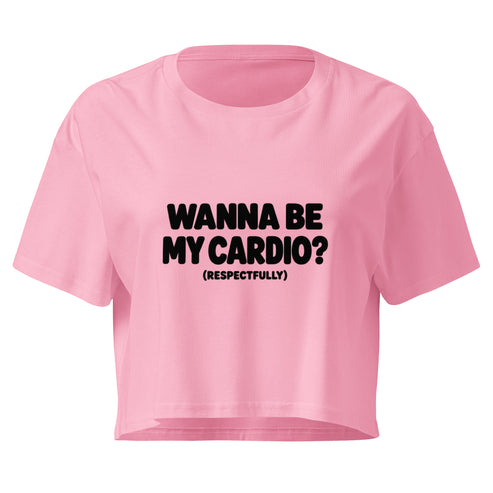 Wanna Be My Cardio? Relaxed Crop Top