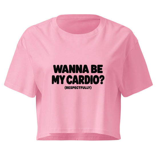 Wanna Be My Cardio? Relaxed Crop Top
