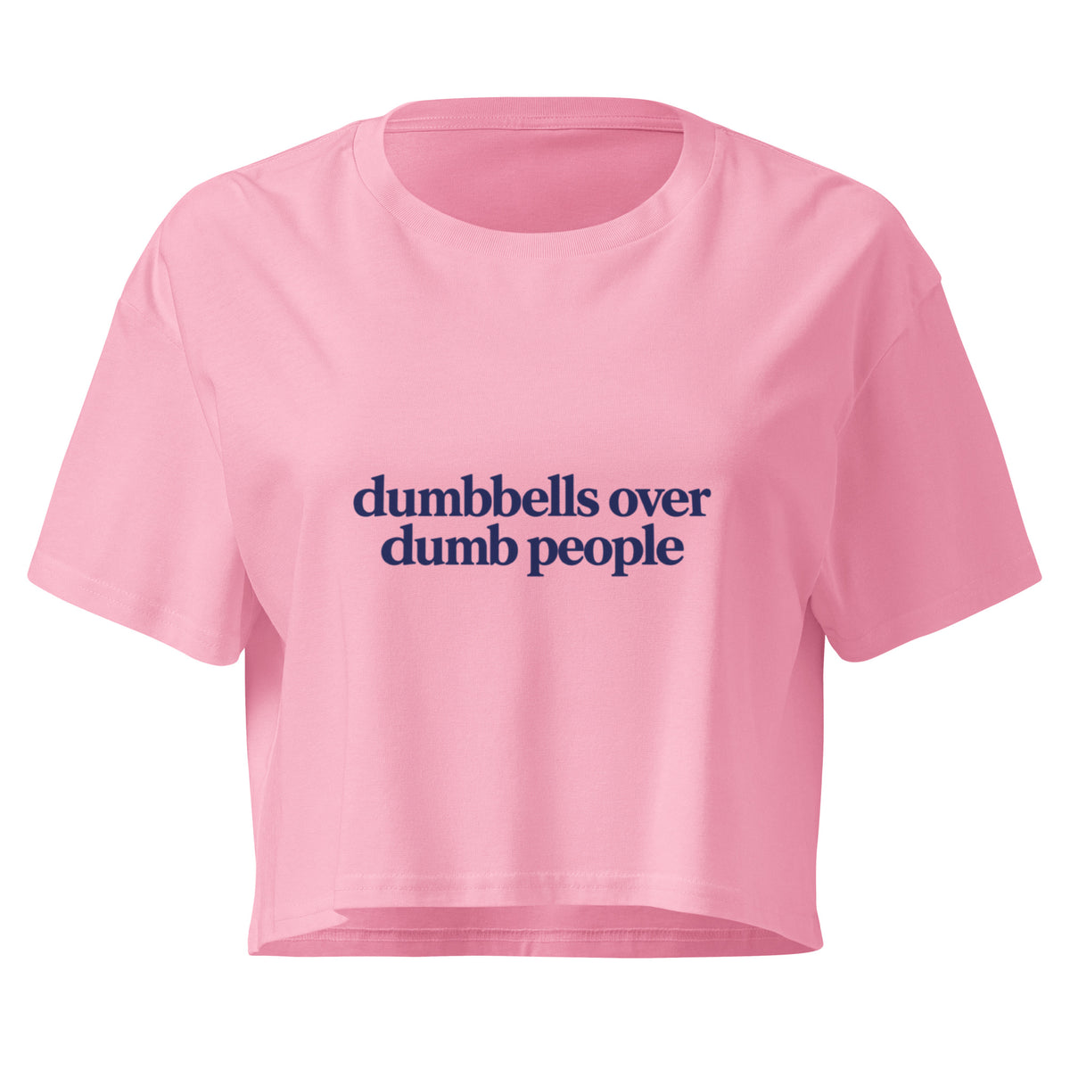 Dumbbells Over Dumb People Relaxed Crop Top