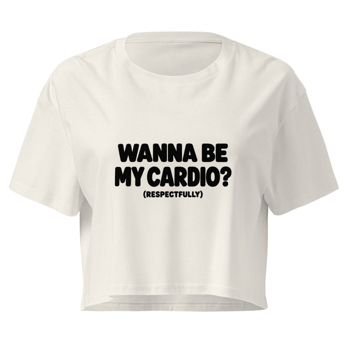 Wanna Be My Cardio? Relaxed Crop Top