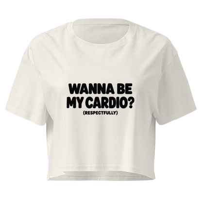 Wanna Be My Cardio? Relaxed Crop Top
